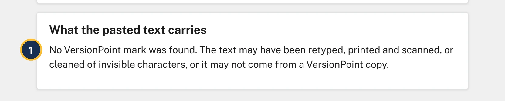 The result for a typed sentence: What the pasted text carries. Callout 1 marks: No VersionPoint mark was found. The text may have been retyped, printed and scanned, or cleaned of invisible characters, or it may not come from a VersionPoint copy.
